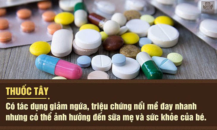 Thận trọng khi sử dụng thuốc Tây chữa nổi mề đay sau sinh