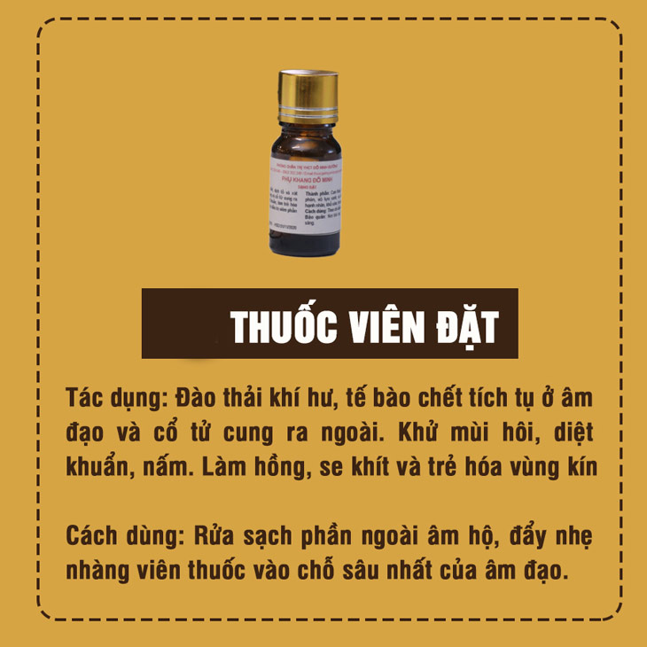 Tác dụng và cách dùng thuốc đặt Phụ Khang Đỗ Minh