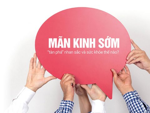 Mãn kinh sớm là gì