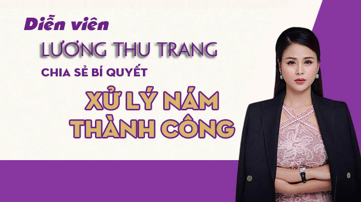 Hành trình 3 tháng chấm dứt nám tàn nhang trước khi tham gia Hướng dương ngược nắng của diễn viên Lương Thu Trang